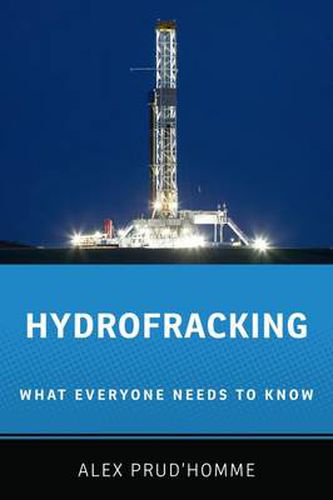 Hydrofracking: What Everyone Needs to Know (R)