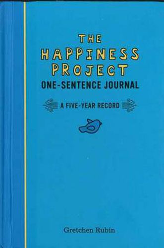 Happiness Project One-Sentence Journal, The