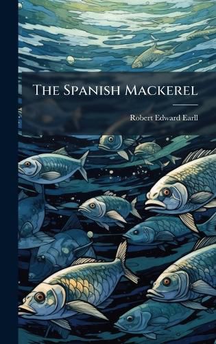 Cover image for The Spanish Mackerel