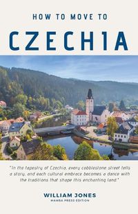 Cover image for How to Move to Czechia