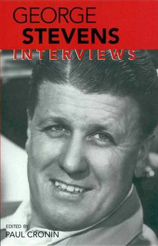 George Stevens: Interviews