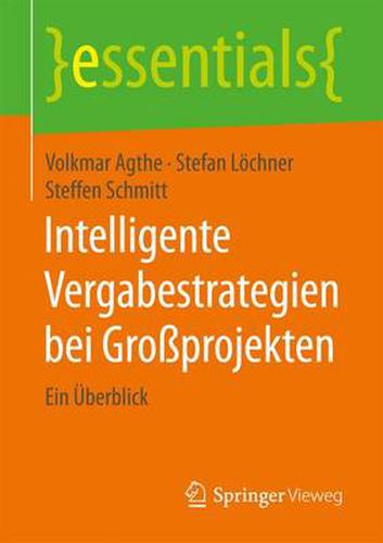 Cover image for Intelligente Vergabestrategien bei Grossprojekten: Ein UEberblick