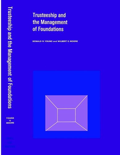 Cover image for Trusteeship and the Management of Foundations