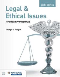 Cover image for Legal and Ethical Issues for Health Professionals with Navigate Advantage Access