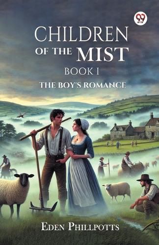 Cover image for Children of the Mist Book I the Boy's Romance