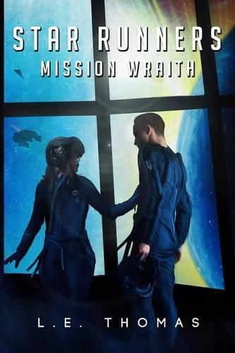 Star Runners: Mission Wraith