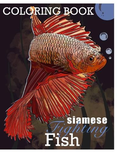 Cover image for Siamese Fighting Fish Betta Fish Coloring Book
