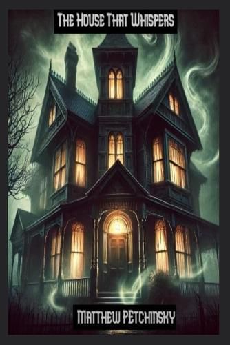 Cover image for The House That Whispers