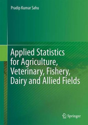 Cover image for Applied Statistics for Agriculture, Veterinary, Fishery, Dairy and Allied Fields