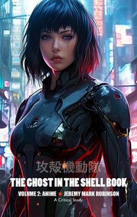 Cover image for The Ghost in the Shell Book