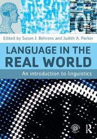 Cover image for Language in the Real World: An Introduction to Linguistics