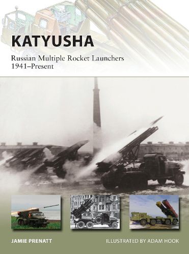 Cover image for Katyusha: Russian Multiple Rocket Launchers 1941-Present