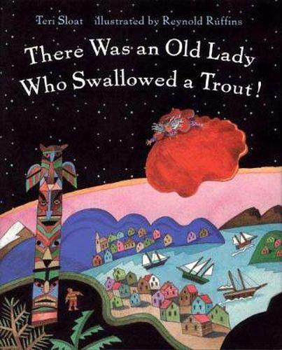 Cover image for There Was an Old Lady Who Swallowed a Trout!