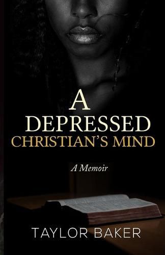 Cover image for A Depressed Christian's Mind: A Memoir