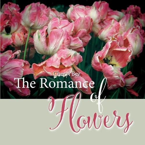 Cover image for The Romance of Flowers