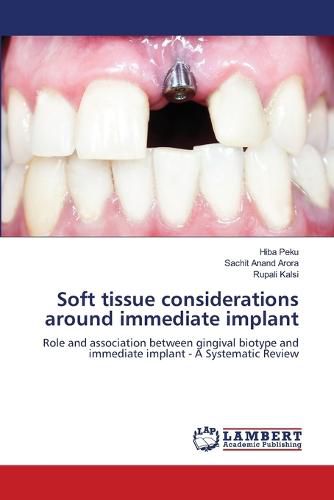 Soft tissue considerations around immediate implant