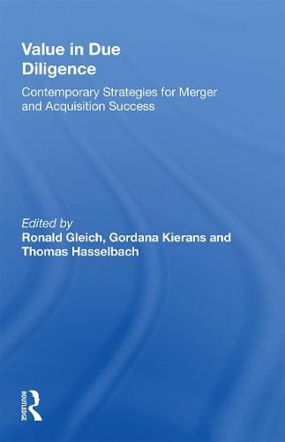 Cover image for Value in Due Diligence: Contemporary Strategies for Merger and Acquisition Success