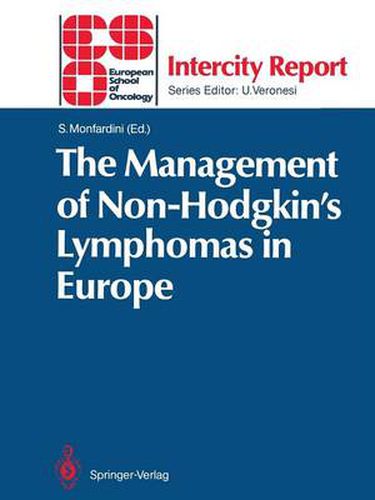 Cover image for The Management of Non-Hodgkin's Lymphomas in Europe