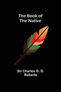 Cover image for The Book of the Native