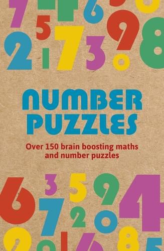 Cover image for Number Puzzles: Over 150 Brain Boosting Math and Number Puzzles