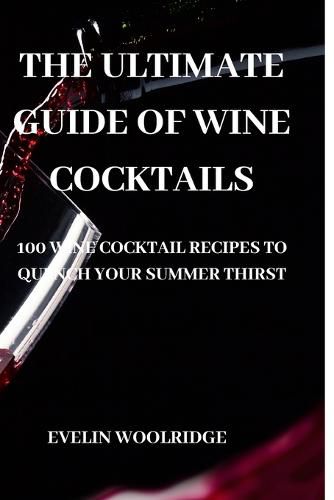 Cover image for The Ultimate Guide of Wine Cocktails