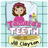 Cover image for Tamara's Teeth