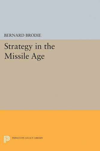 Cover image for Strategy in the Missile Age