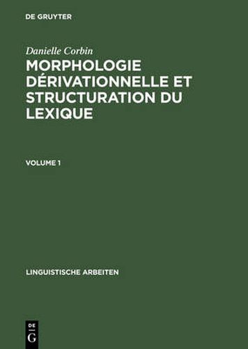 Cover image for Morphologie Derivationnelle Et Structuration Du Lexique