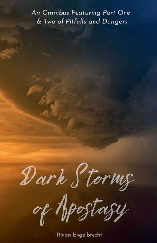 Cover image for Dark Storms of Apostasy