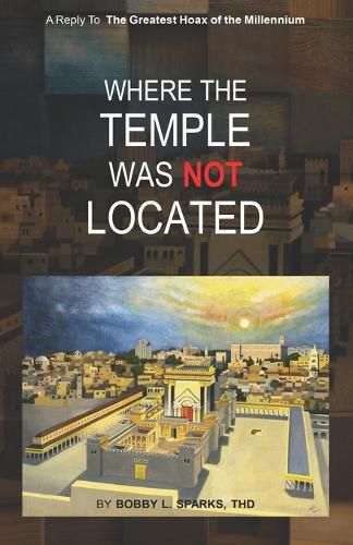 Cover image for Where The Temple Was Not Located