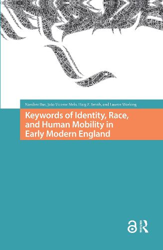 Cover image for Keywords of Identity, Race, and Human Mobility in Early Modern England