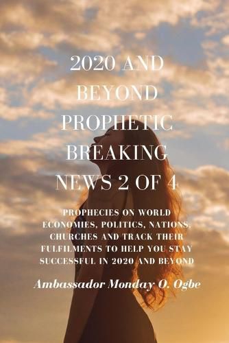 Cover image for 2020 and Beyond Prophetic Breaking News - 2 of 4