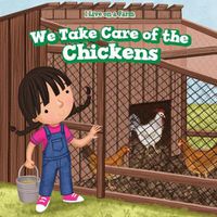 Cover image for We Take Care of the Chickens