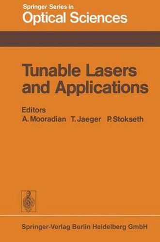 Cover image for Tunable Lasers and Applications: Proceedings of the Loen Conference, Norway, 1976