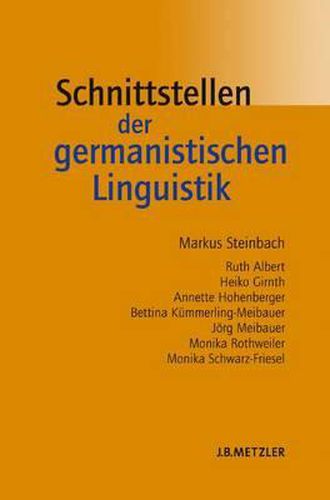 Cover image for Schnittstellen der germanistischen Linguistik