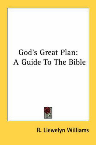 God's Great Plan: A Guide to the Bible