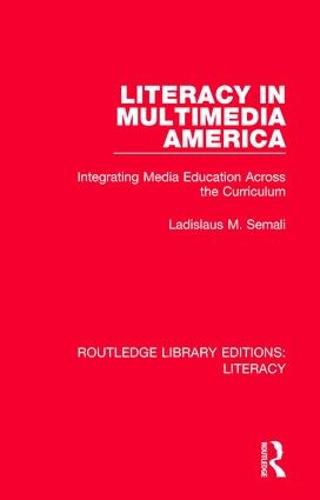 Literacy in Multimedia America: Integrating Media Education Across the Curriculum