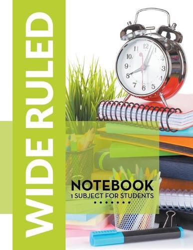 Cover image for Wide Ruled Notebook - 1 Subject For Students