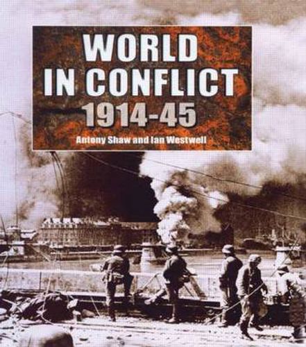 The World in Conflict, 1914-1945