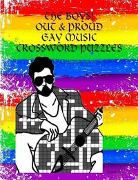 Cover image for THE Boys: Out & Proud Gay Music Crossword Puzzles