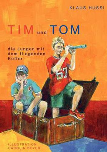 Cover image for Tim und Tom, die Jungen mit dem fliegenden Koffer