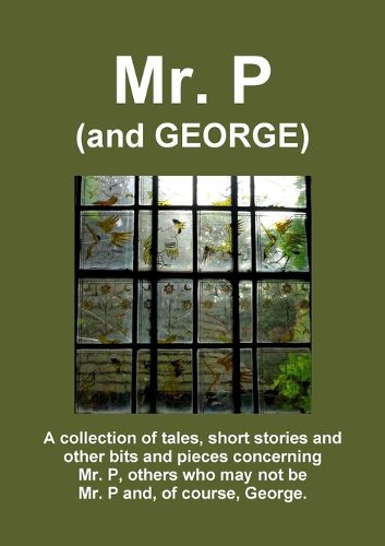 Cover image for Mr. P (and GEORGE)