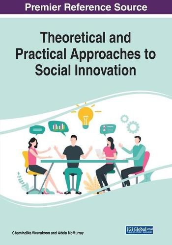 Cover image for Theoretical and Practical Approaches to Social Innovation