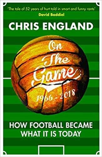 On the Game: How Football Became What it is Today