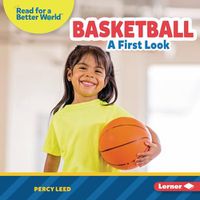 Cover image for Basketball: A First Look