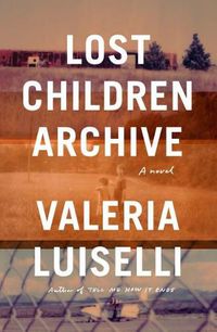 Cover image for Lost Children Archive