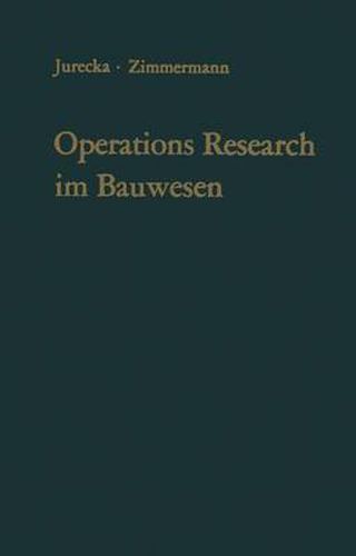 Operations Research im Bauwesen