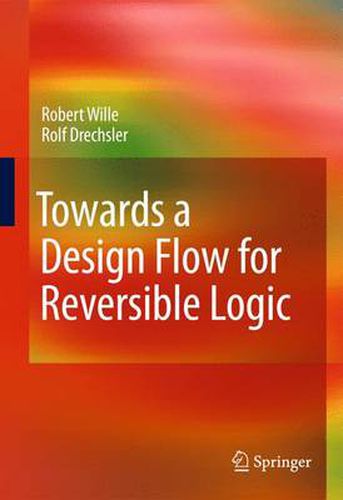 Cover image for Towards a Design Flow for Reversible Logic