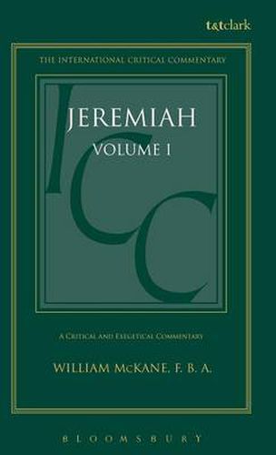 Cover image for Jeremiah (ICC): Volume 1: 1-25