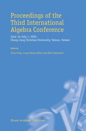 Proceedings of the Third International Algebra Conference: June 16-July 1, 2002 Chang Jung Christian University, Tainan, Taiwan